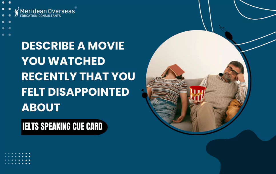 Describe a movie you watched recently that you felt disappointed about